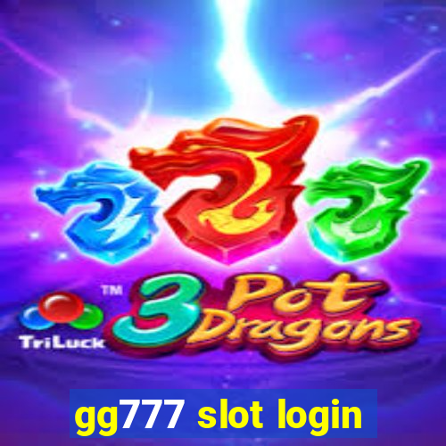 gg777 slot login