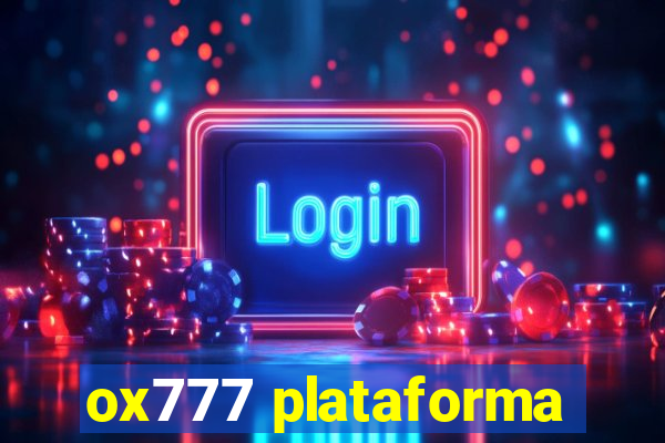 ox777 plataforma