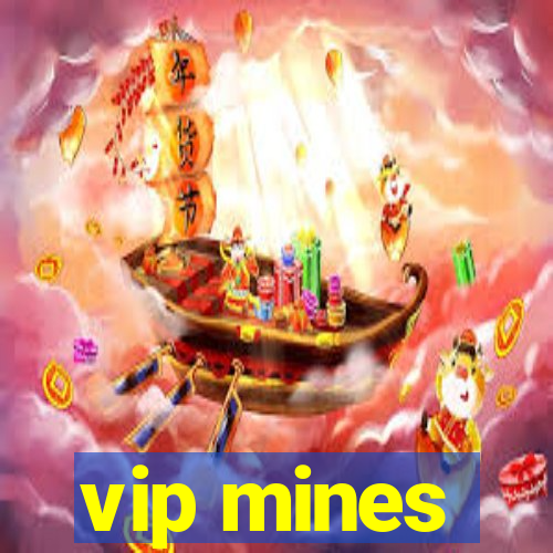 vip mines