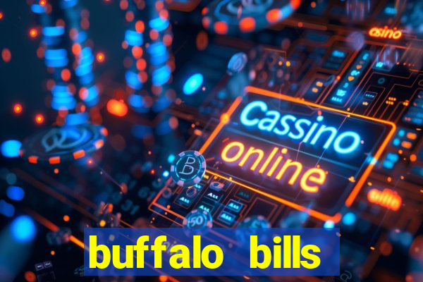 buffalo bills resort & casino