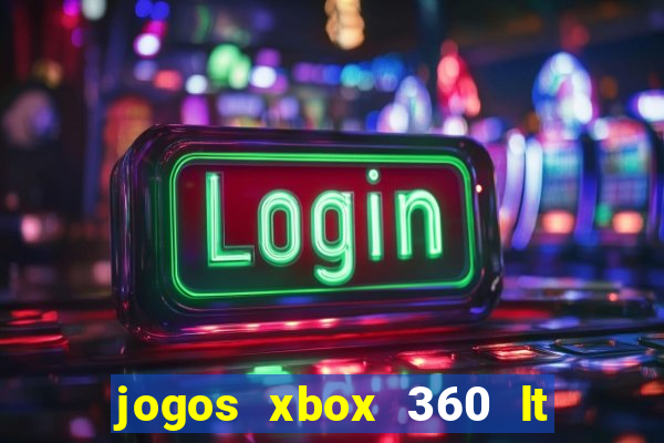 jogos xbox 360 lt 3.0 download