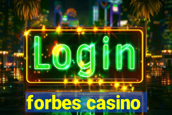 forbes casino