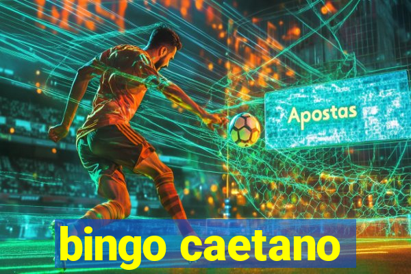 bingo caetano