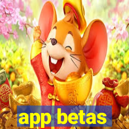 app betas