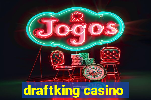 draftking casino