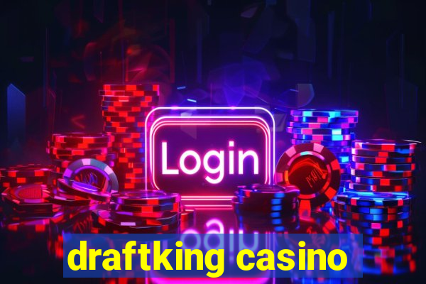 draftking casino