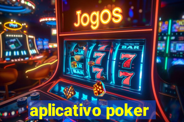 aplicativo poker