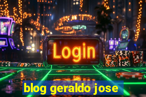 blog geraldo jose