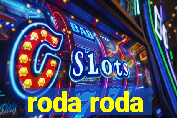 roda roda