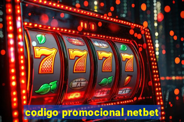 codigo promocional netbet