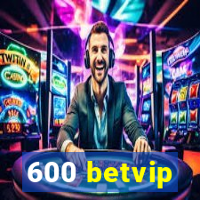 600 betvip