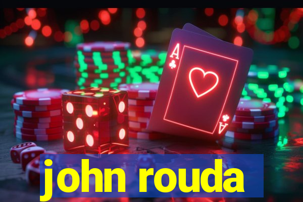 john rouda