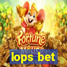 lops bet