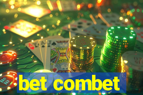 bet combet