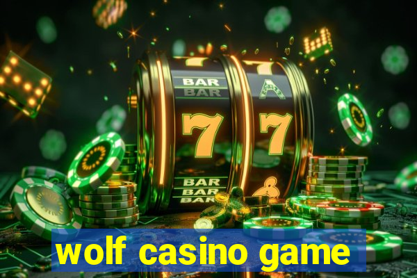 wolf casino game