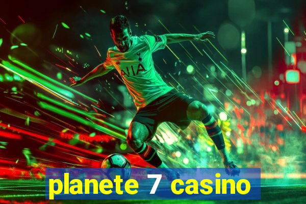 planete 7 casino