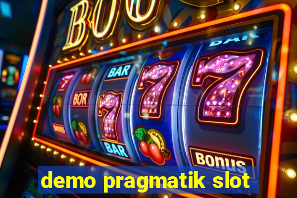 demo pragmatik slot