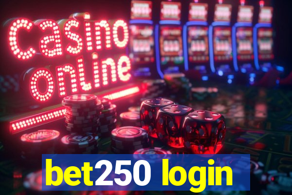 bet250 login