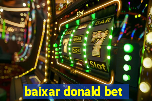 baixar donald bet