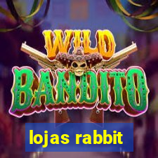 lojas rabbit