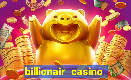 billionair casino free chips