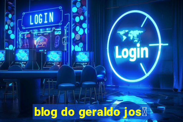 blog do geraldo jos茅