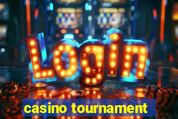 casino tournament