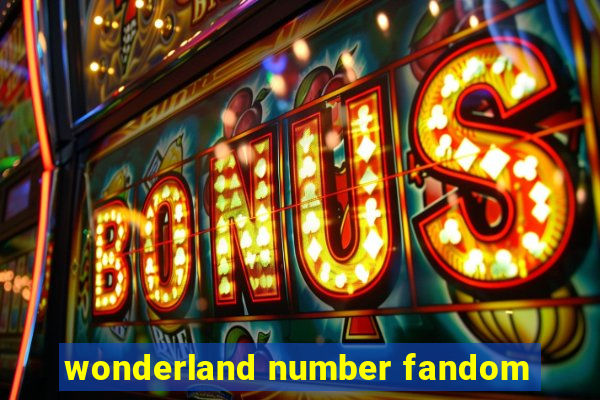 wonderland number fandom