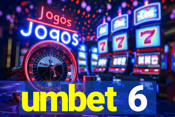 umbet 6