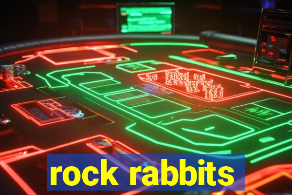 rock rabbits