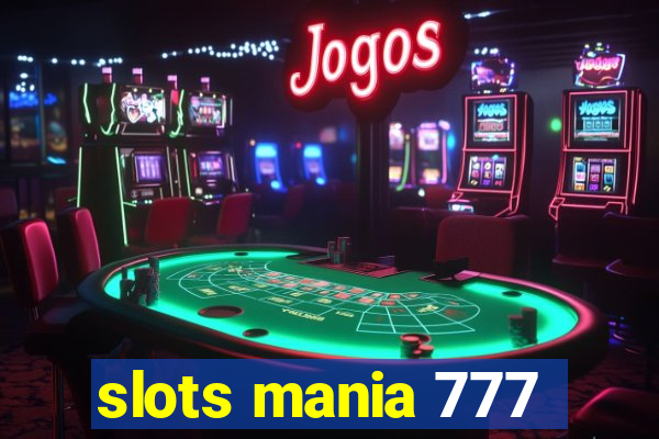 slots mania 777