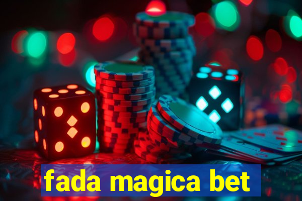 fada magica bet