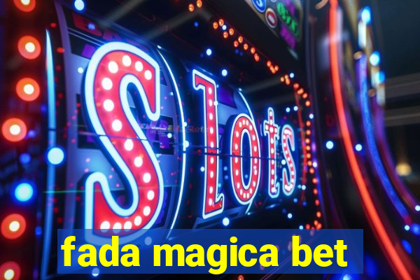 fada magica bet