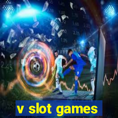 v slot games