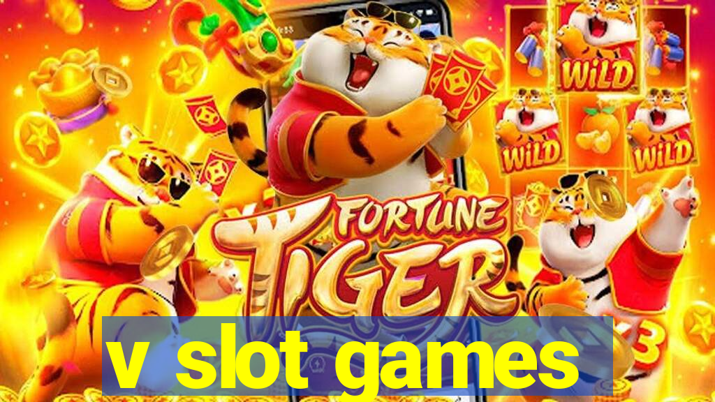 v slot games