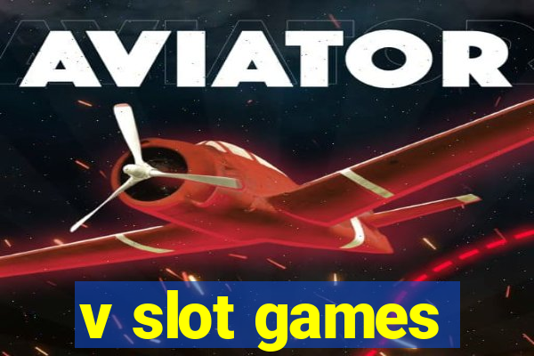 v slot games