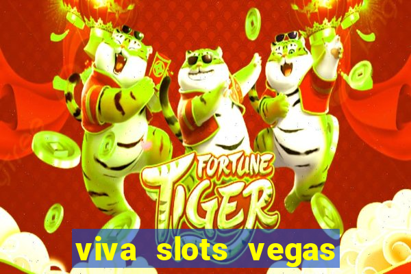 viva slots vegas casino gratis