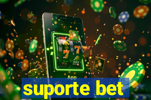 suporte bet