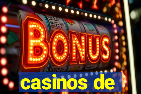 casinos de