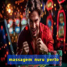 massagem nuru perto de mim