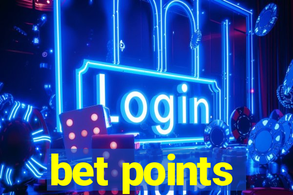 bet points