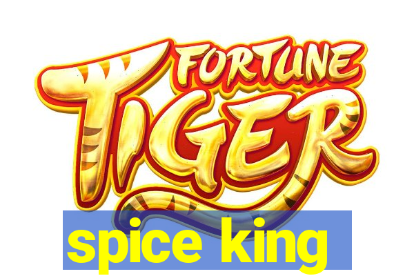 spice king