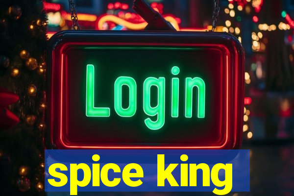 spice king