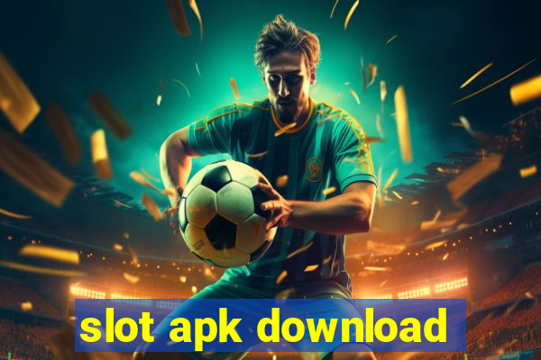 slot apk download