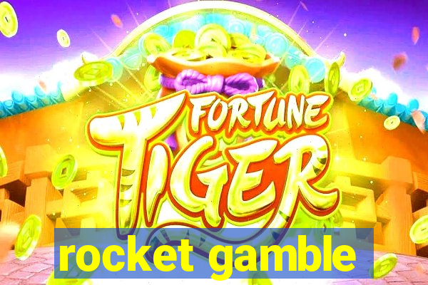 rocket gamble