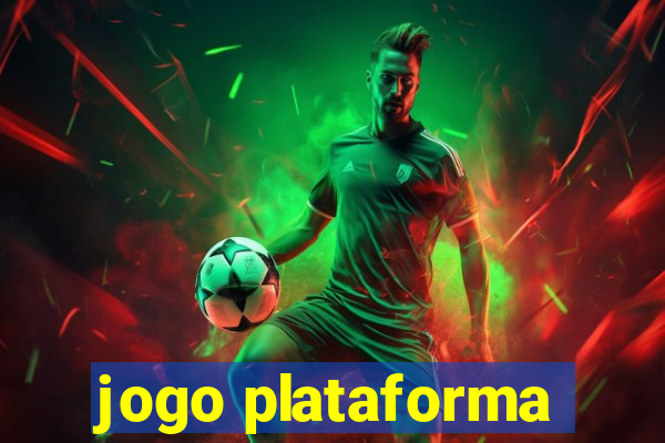 jogo plataforma