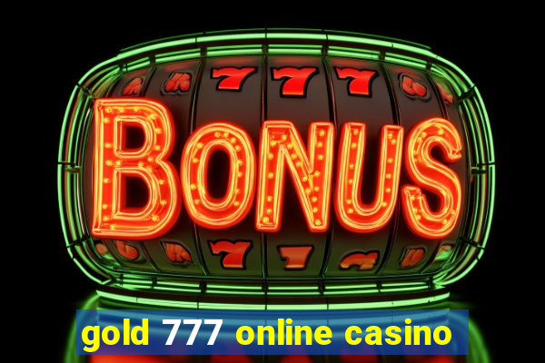 gold 777 online casino