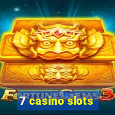 7 casino slots