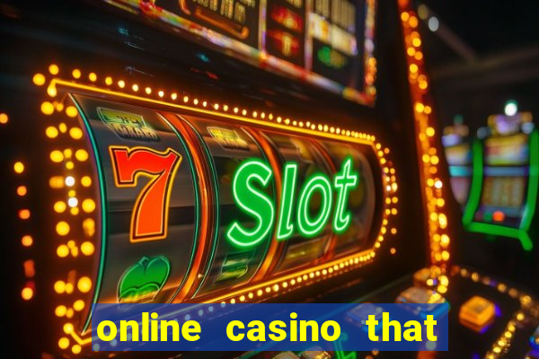 online casino that pays real money