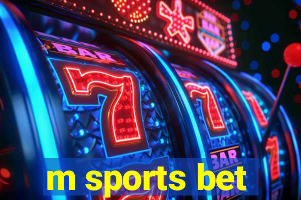 m sports bet